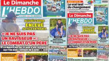 Voici la Une de Le Dimanche/L'Hebdo de ce Dimanche 01 Juin 2025