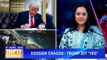[Info Soirée] : Dossier Chagos : Trump dit YES