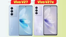 Les Vivo V27 et V27e sous tous les angles