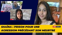 Shaïna : prison pour une agression précédant son meurtre