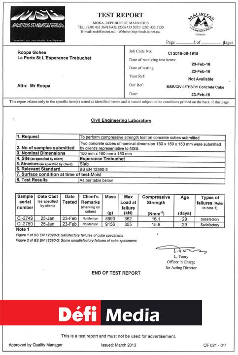 Le rapport du Mauritius Standards Bureau a confirmé les soupçons de la cliente.